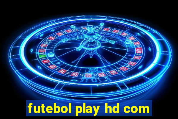 futebol play hd com